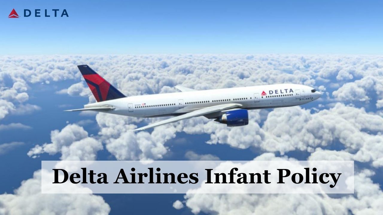 Delta Airlines Infant Policy